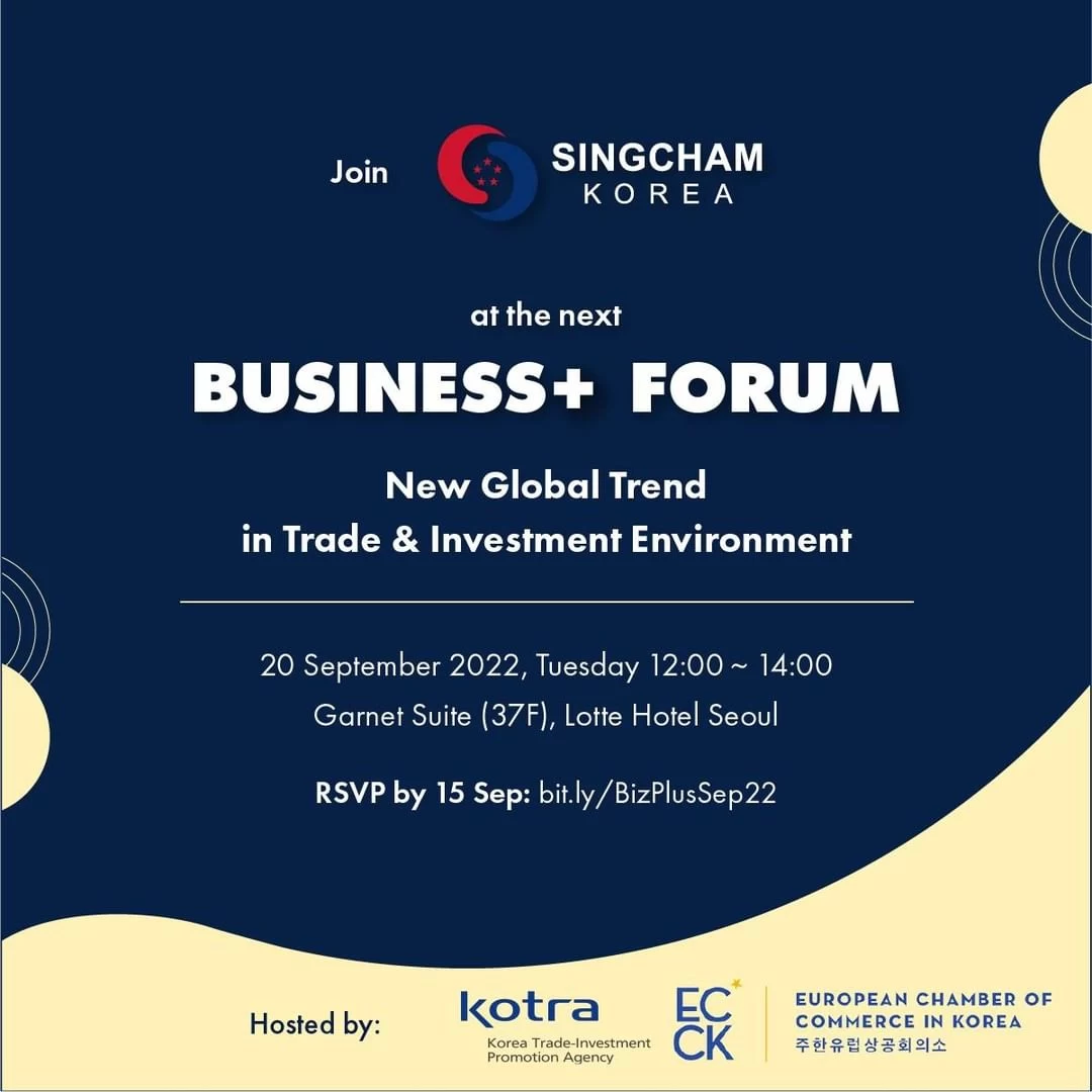 SingCham Korea Business Forum Event KOTRA ECCK New Global Trend in Trade Investment Environment