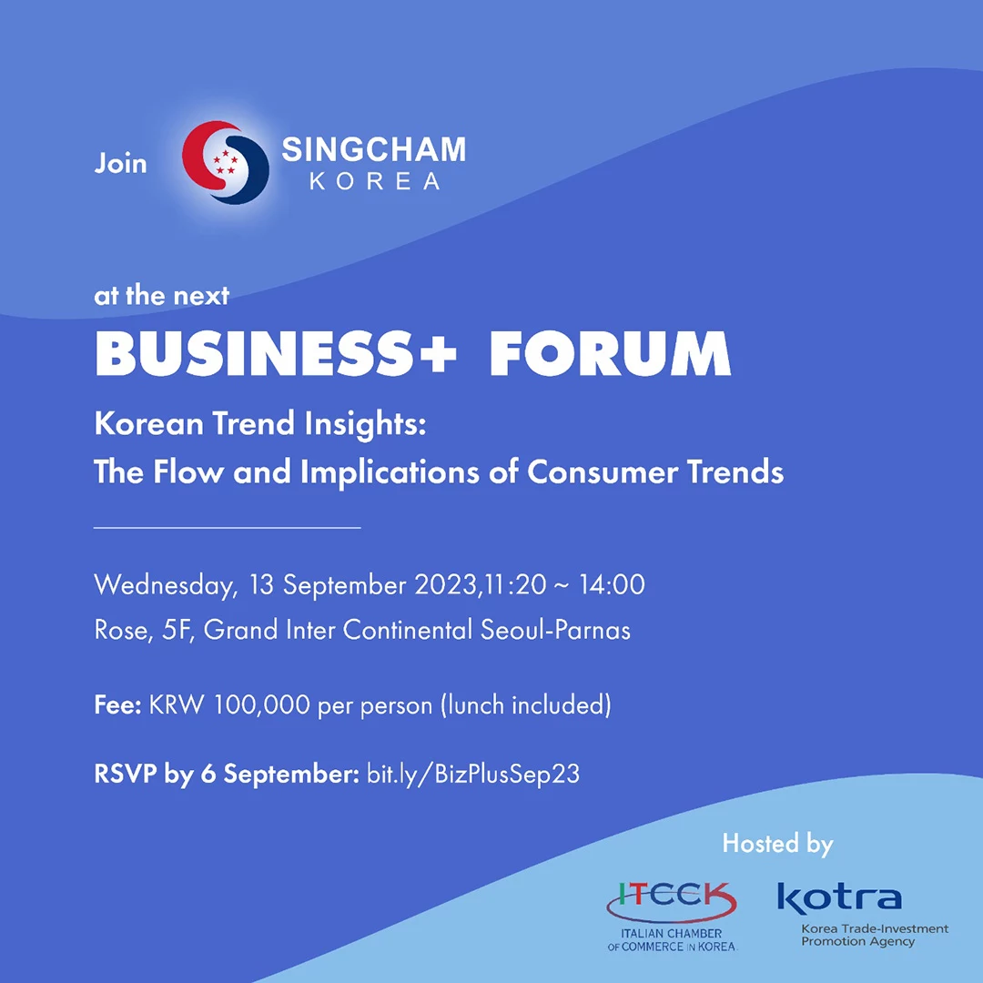 SingCham Korea Business Forum Event KOTRA ITCCK The Flow And Implications Of Consumer Trends