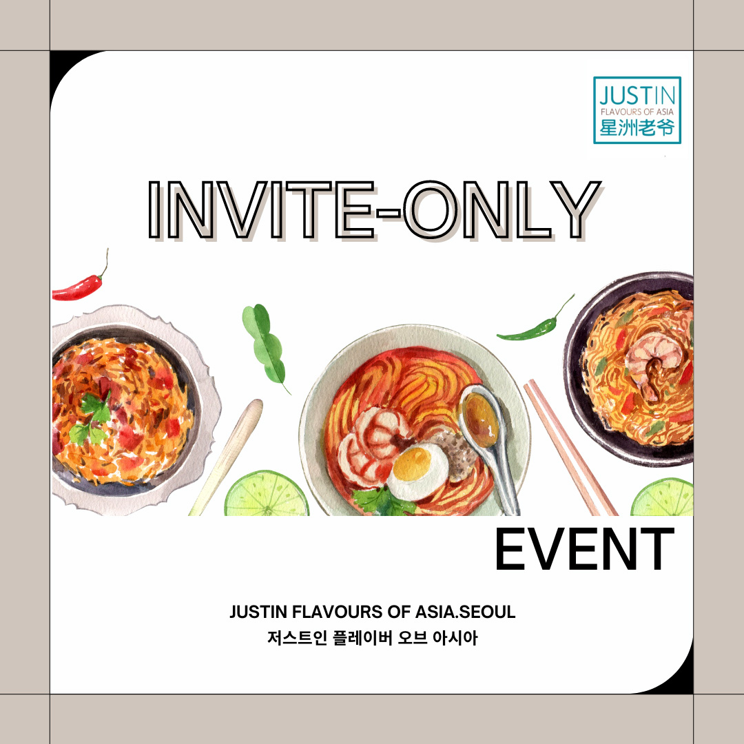 SingChamKorea Invite-Only Event with Justin Flavours of Asia Seoul